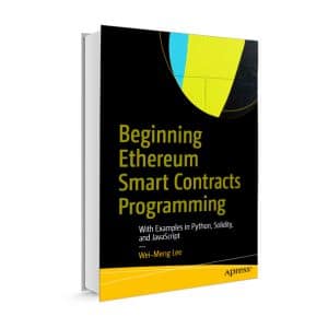 کتاب شروع برنامه نویسی قراردادهای هوشمند اتریوم (Beginning Ethereum Smart Contracts Programming)